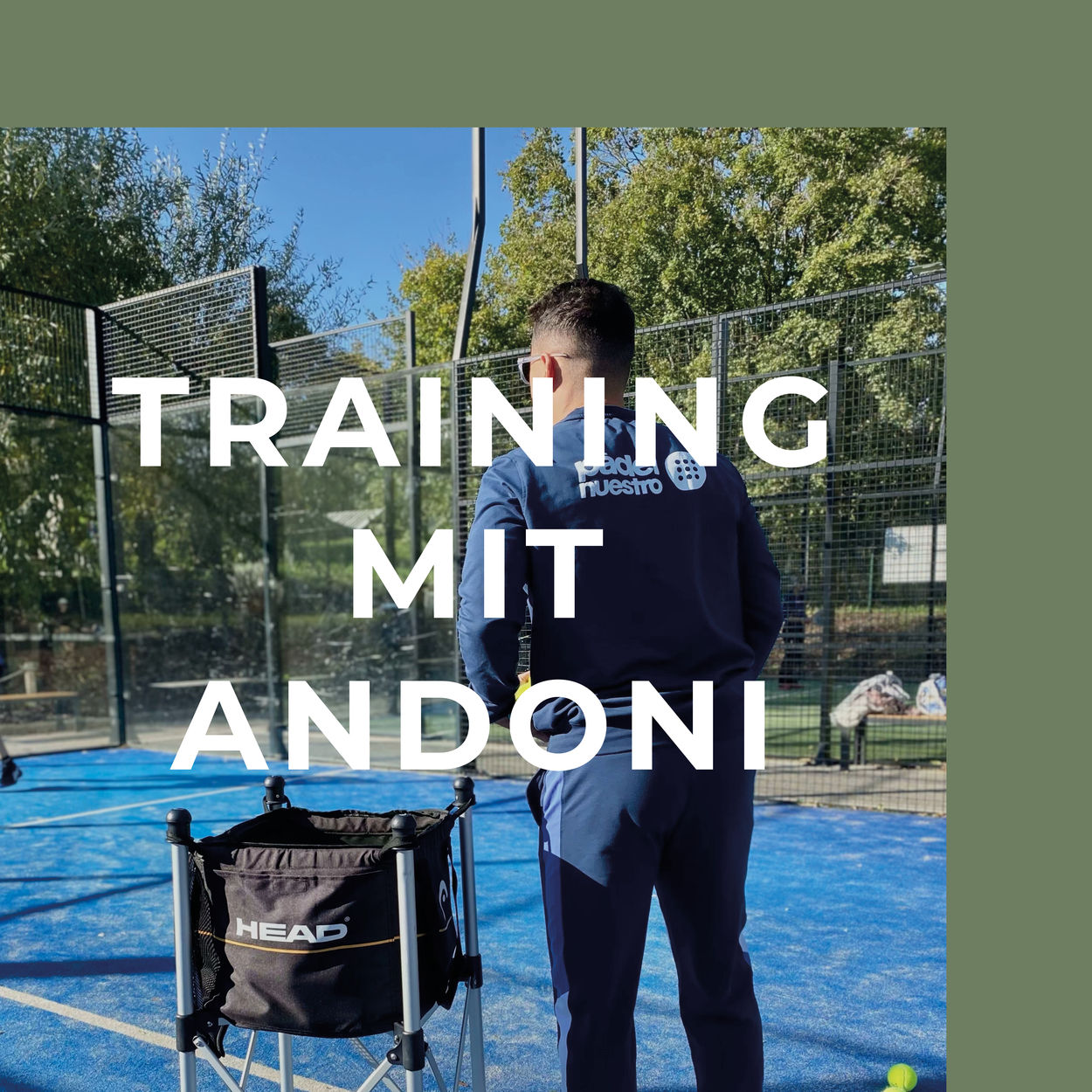 PADELTRAINING mit ANDONI