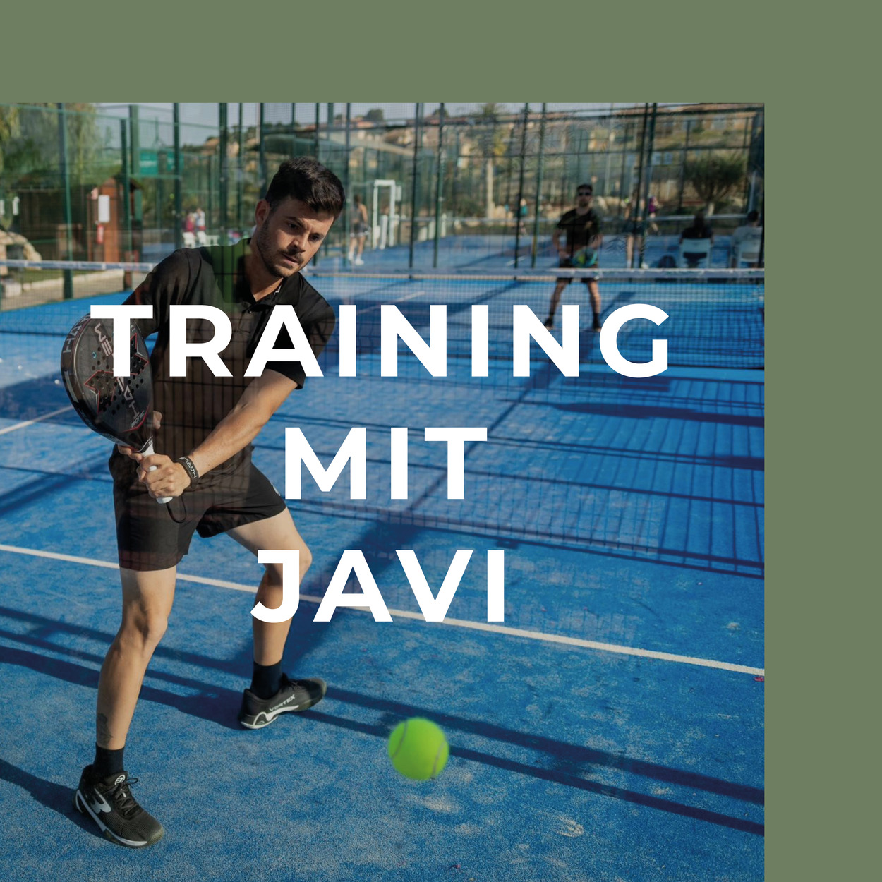 PADELTRAINING mit JAVI